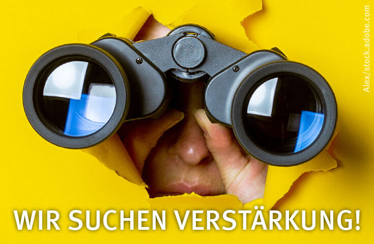Wir suchen Verstärkung!