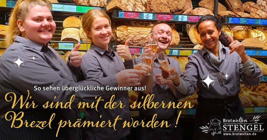 Wir sind mit der silbernen Brezel prämiert worden!