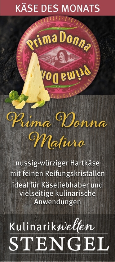Prima Donna Maturo: Angebotskäse des Monats August